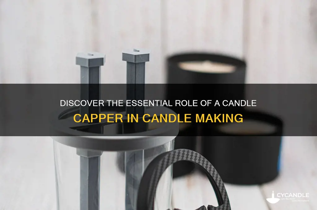 what is a candle capper