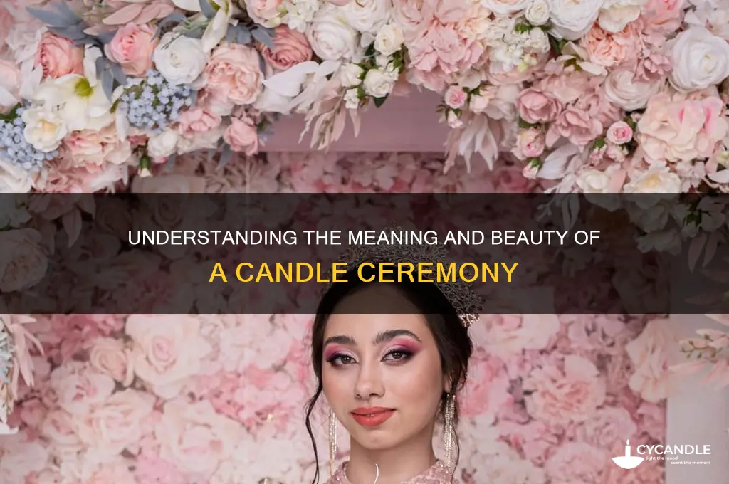 what is a candle ceremony
