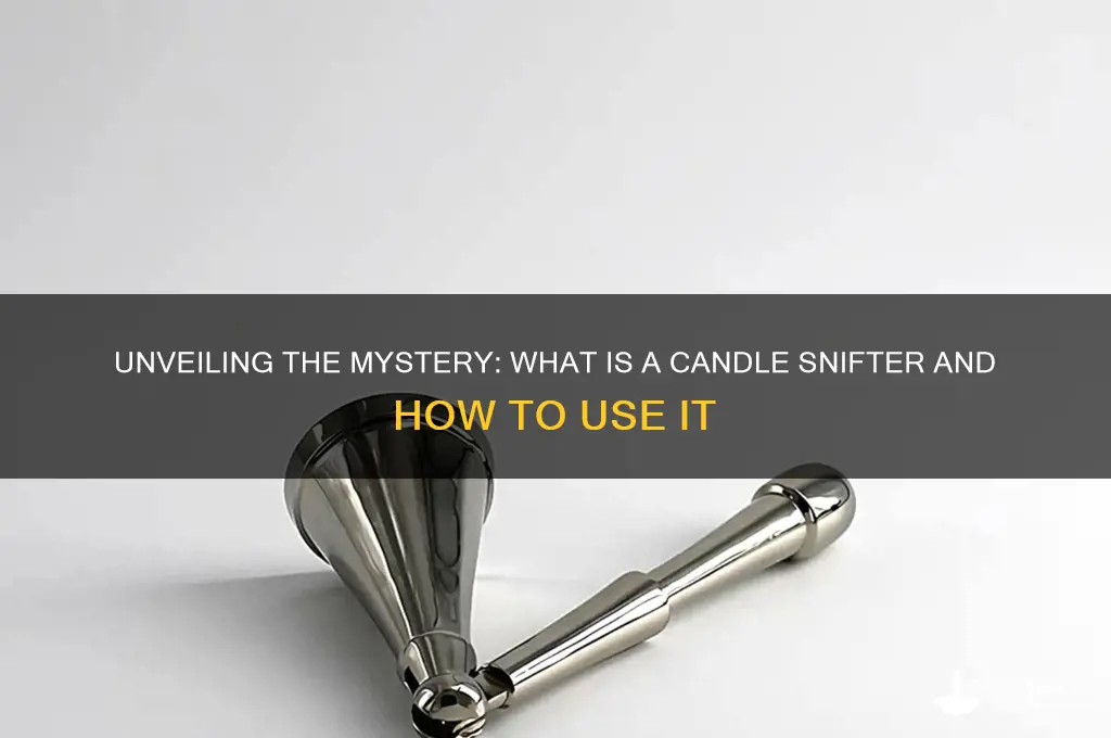 what is a candle snifter