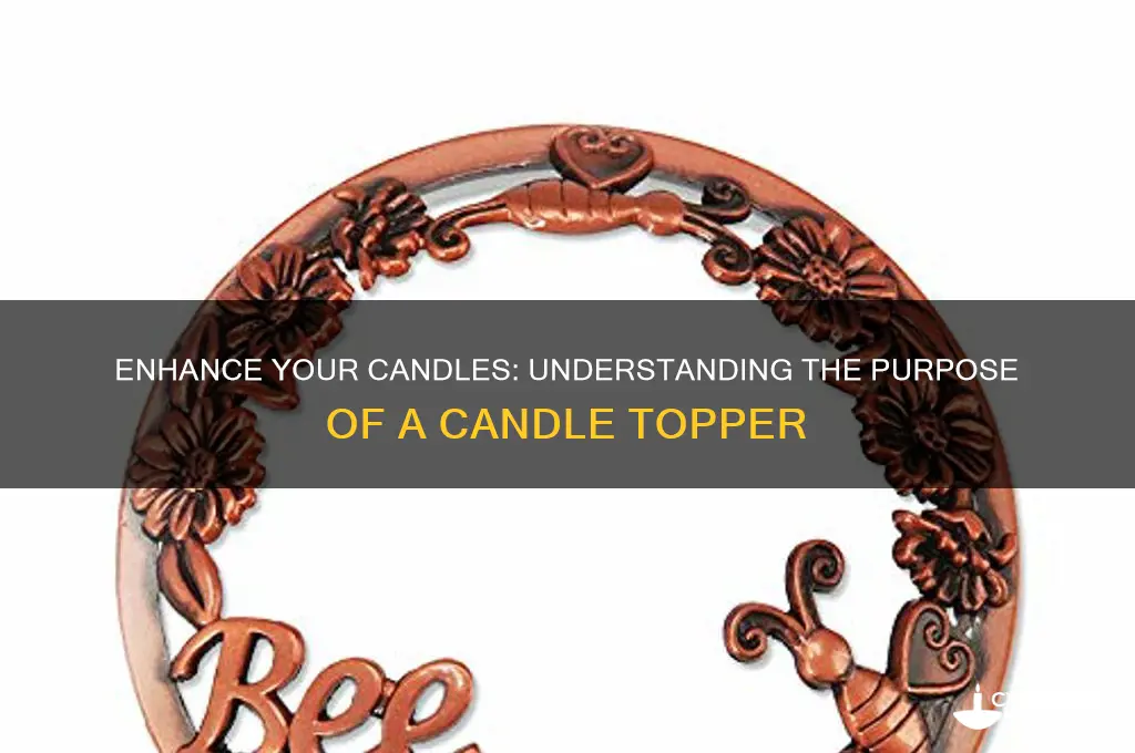 what is a candle topper