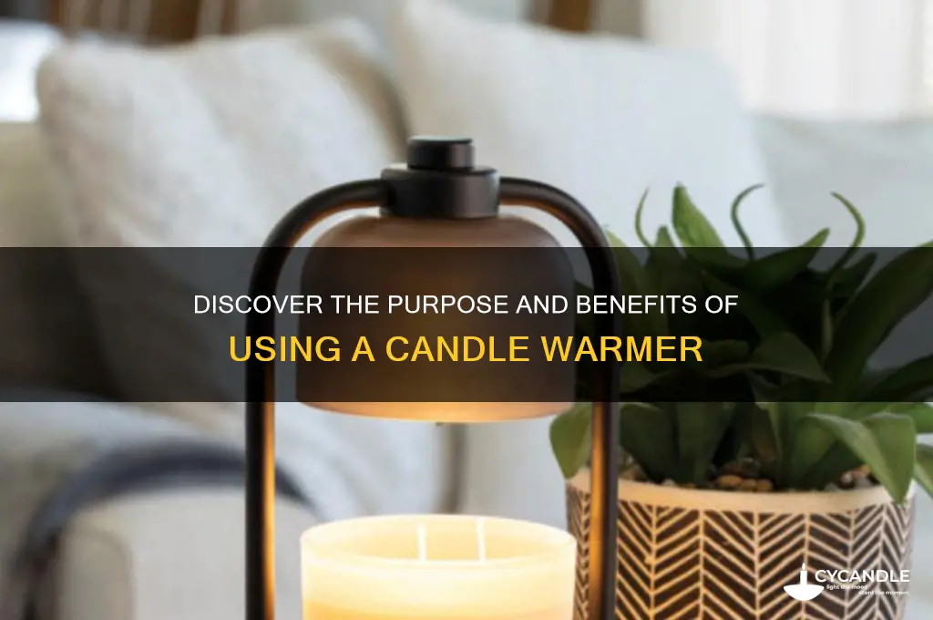 what is a candle warmer used for