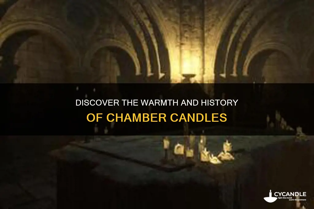 what is a chamber candle