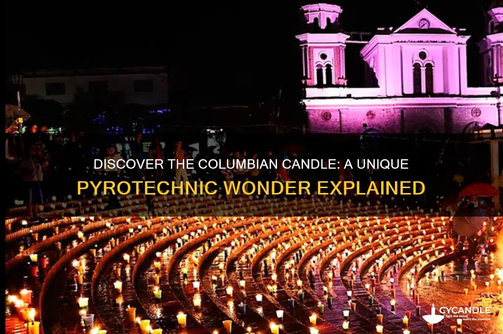 what is a columbian candle