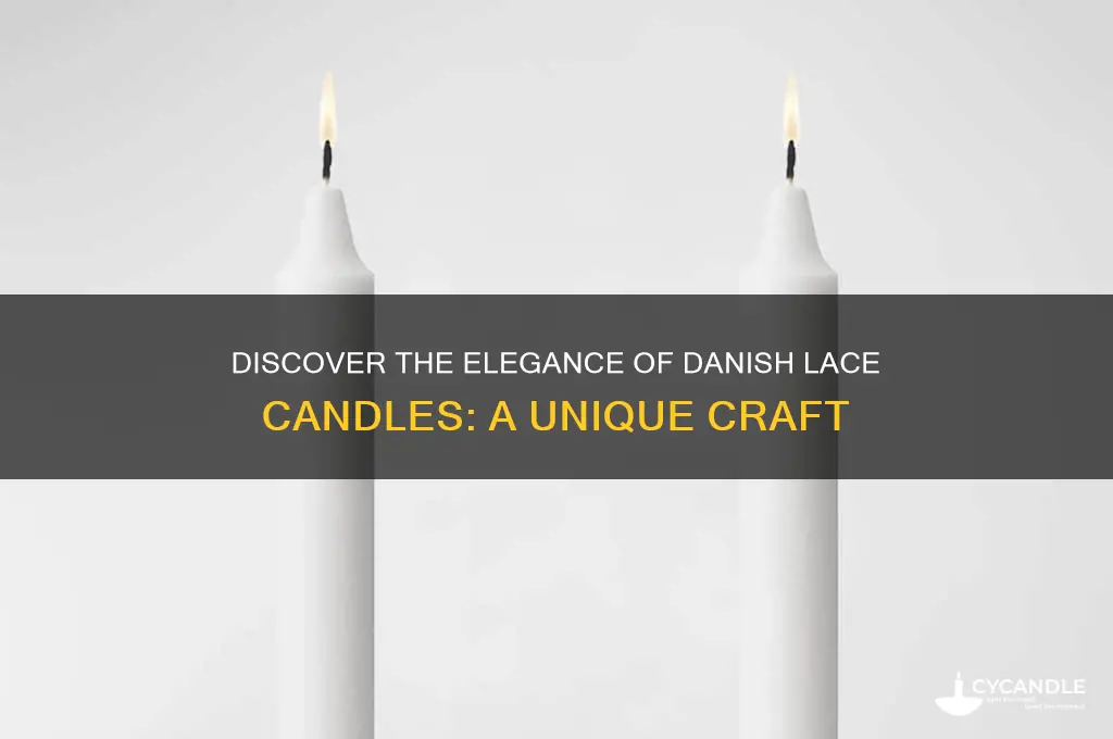 what is a danish lace candle