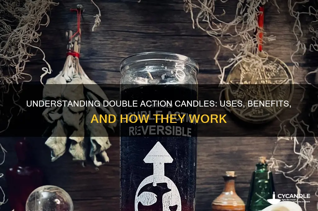 what is a double action candle