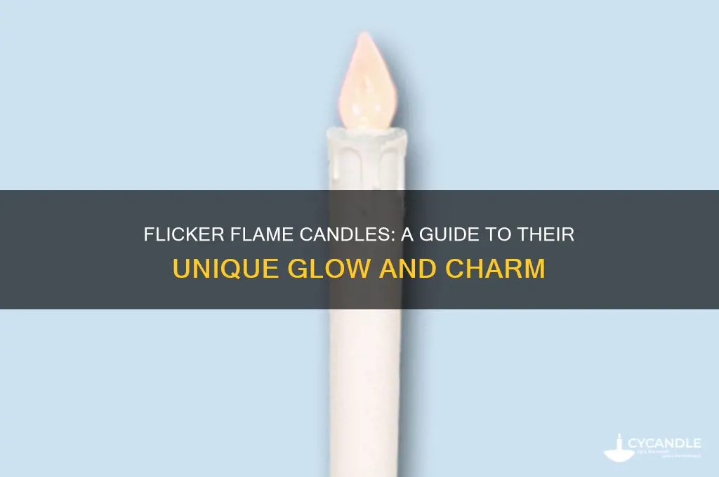 what is a flicker flame candle