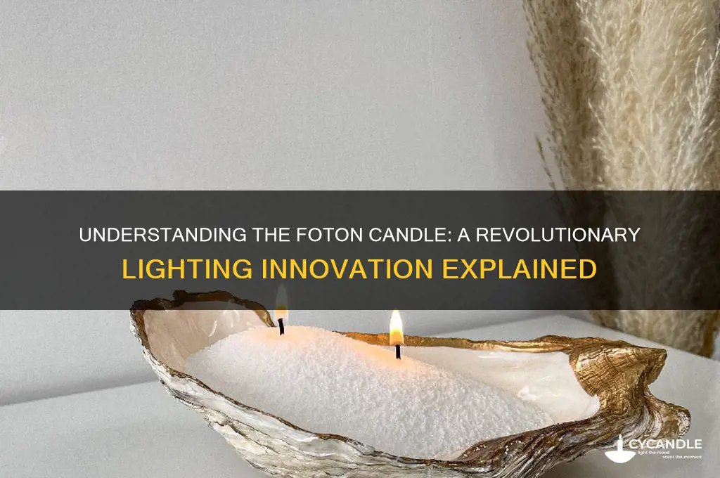 what is a foton candle