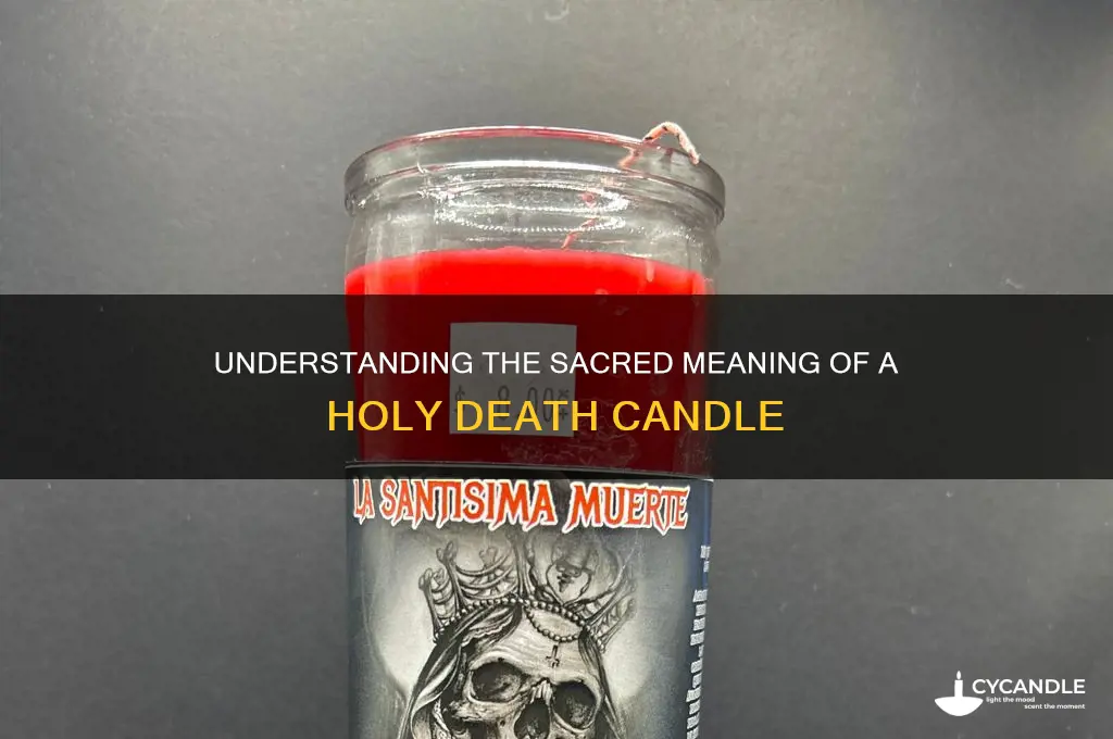 what is a holy death candle