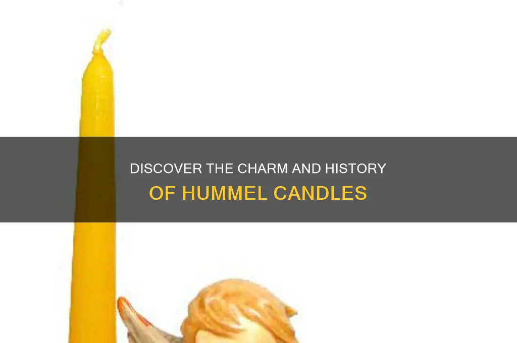 what is a hummel candle