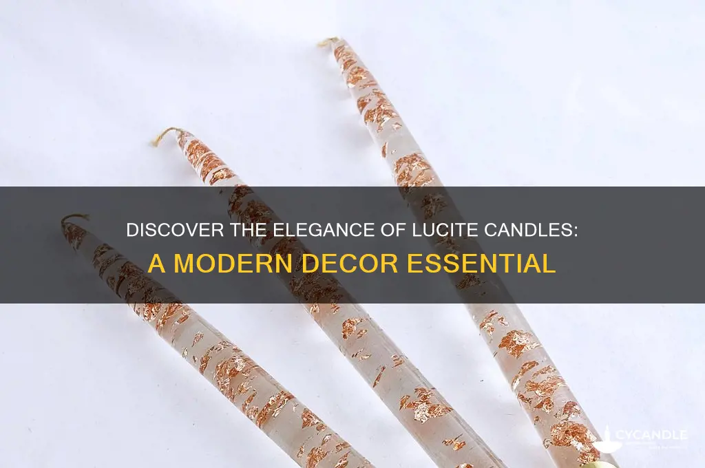 what is a lucite candle