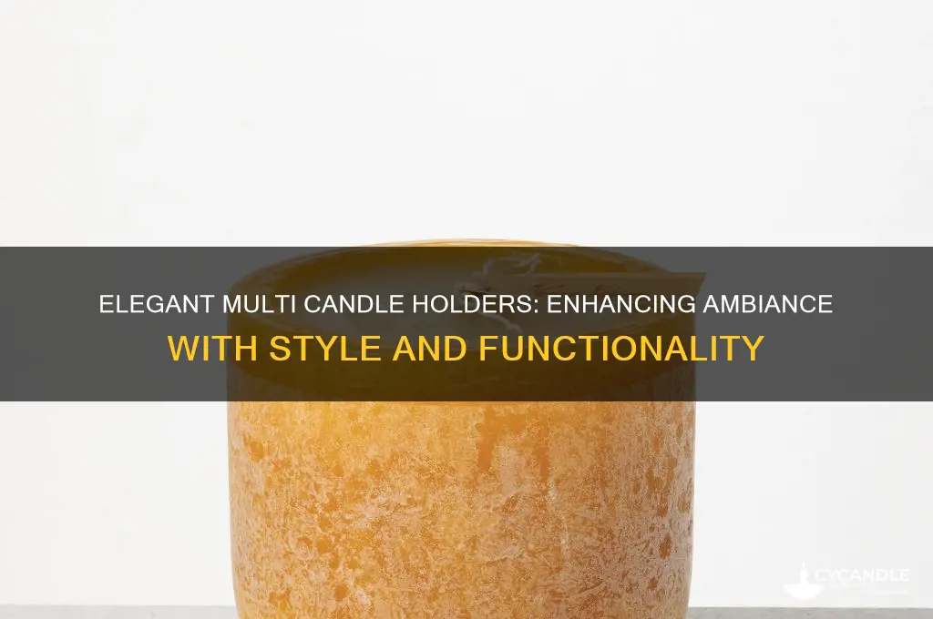 what is a multi candle holder