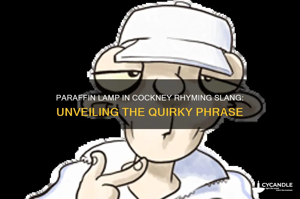 what is a paraffin lamp in cockney rhyming slang