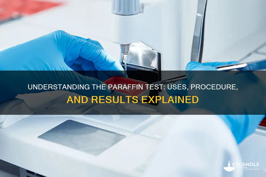 what is a paraffin test