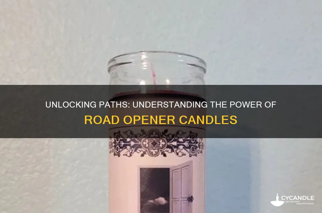 what is a road opener candle