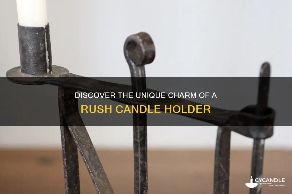 what is a rush candle holder