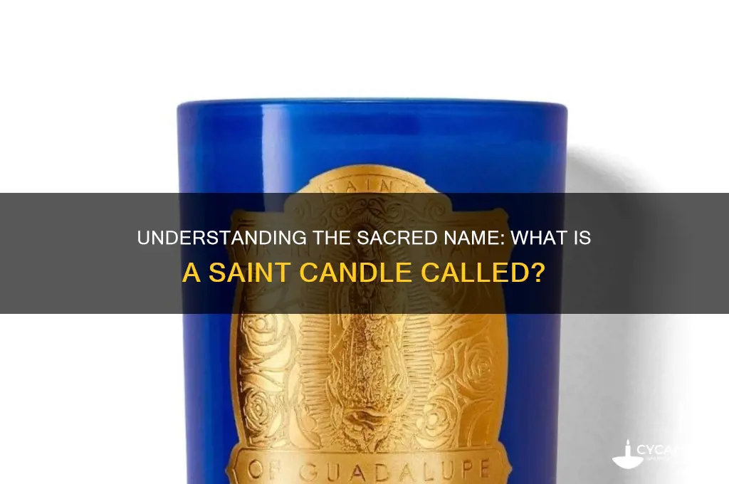 what is a saint candle called