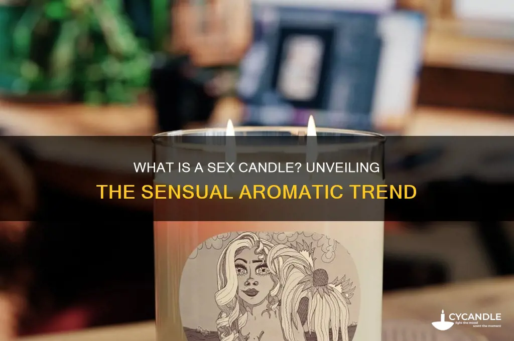 what is a sex candle
