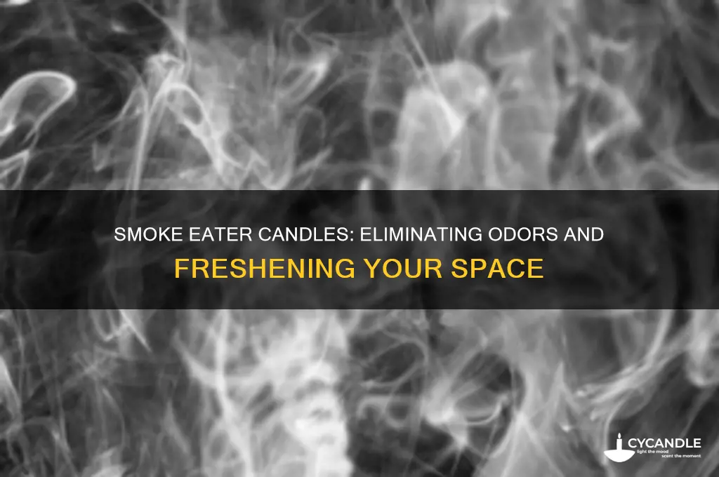 what is a smoke eater candle