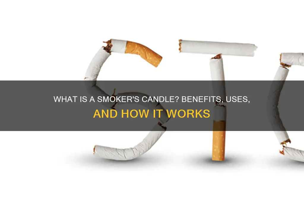 what is a smokers candle