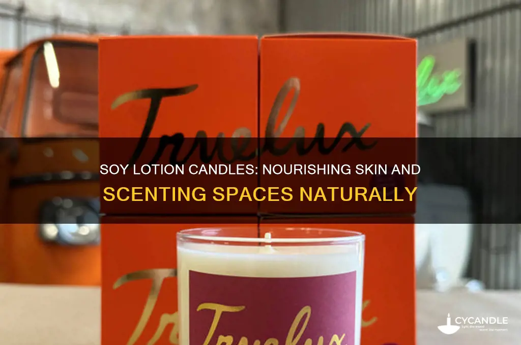 what is a soy lotion candle