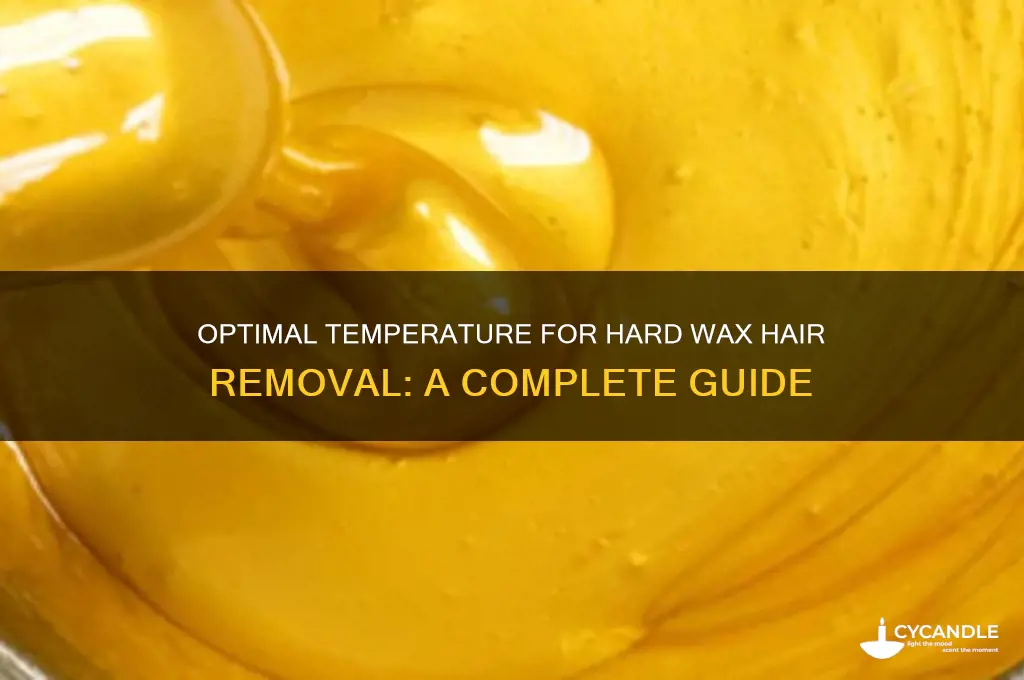 what is a temperature for hard wax hair removal
