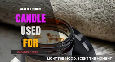 Unveiling the Unique Purpose and Uses of Tobacco Candles