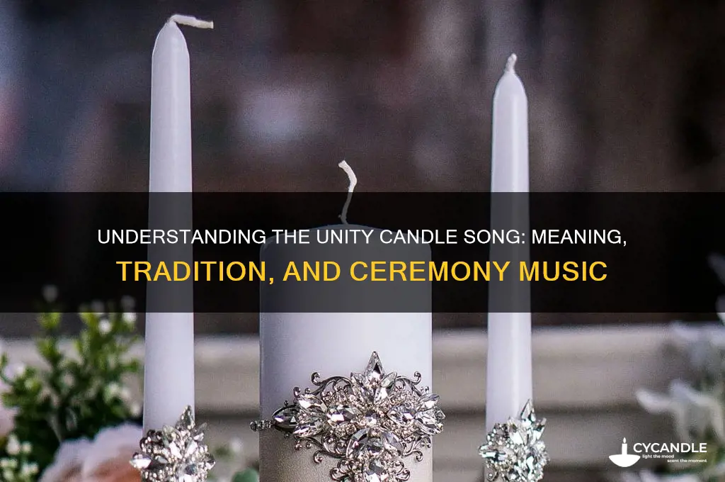 what is a unity candle song