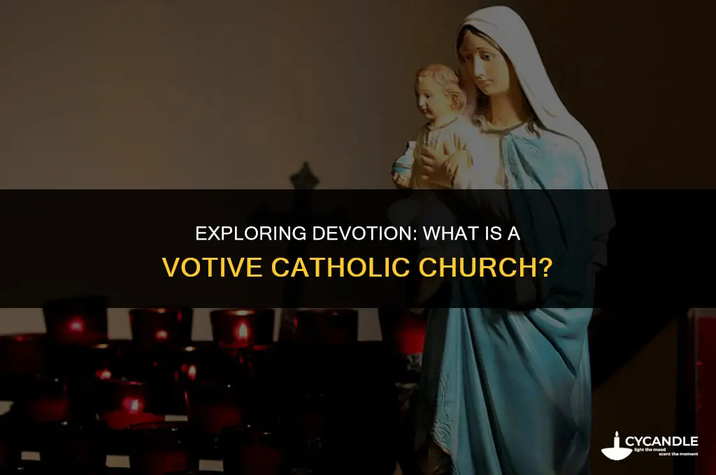 what is a votive catholic church
