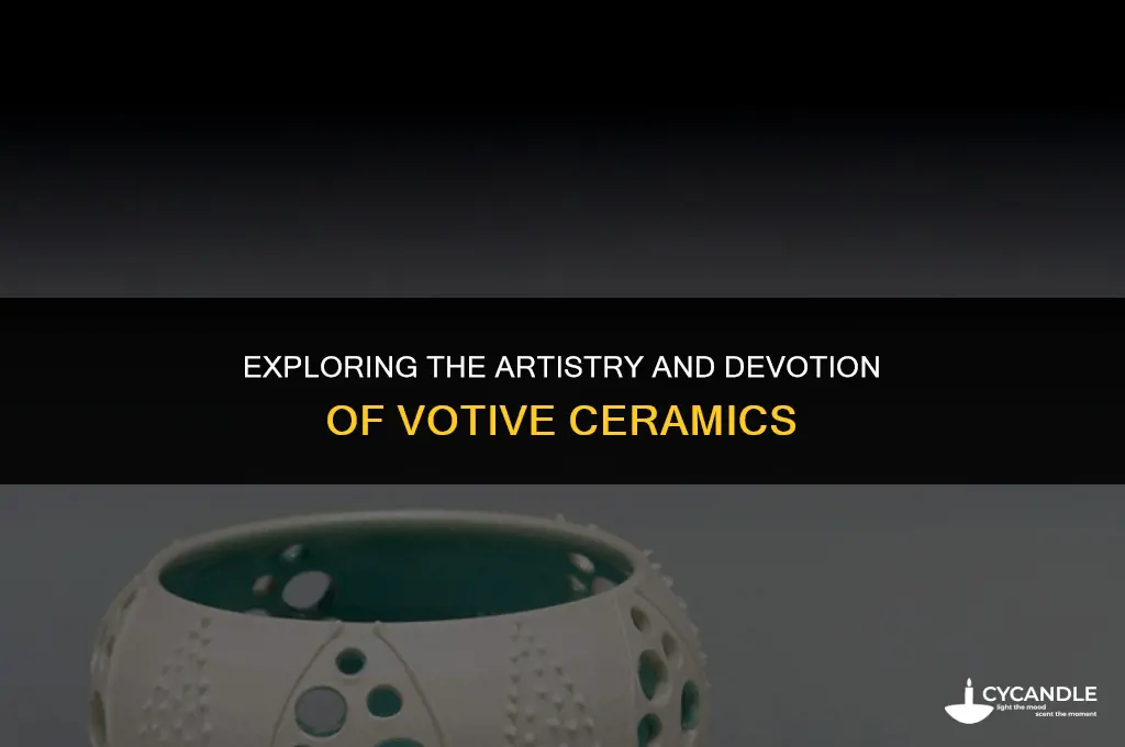 what is a votive ceramics