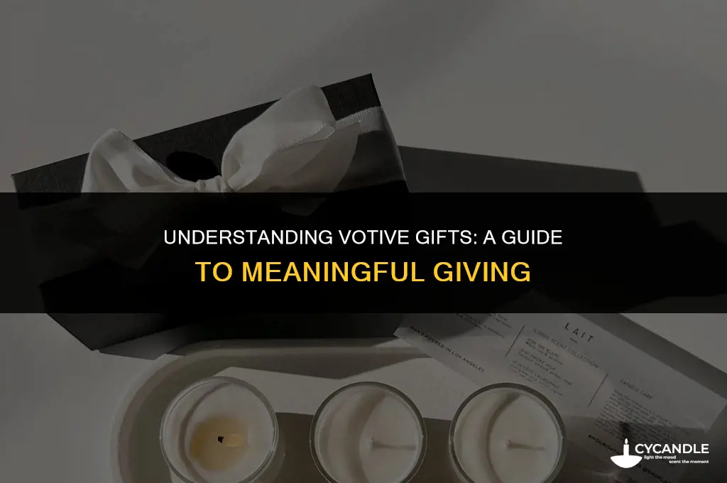 what is a votive gift