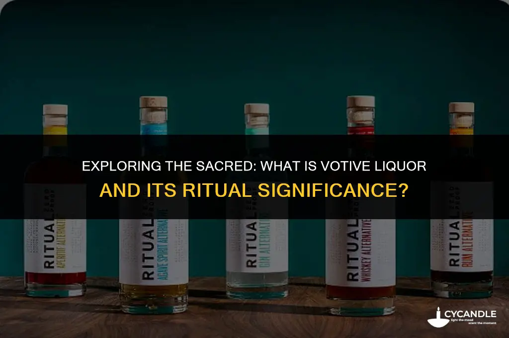 what is a votive liquor