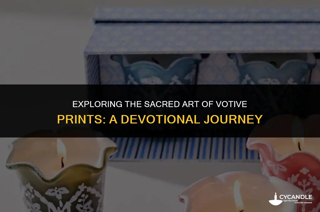what is a votive prints