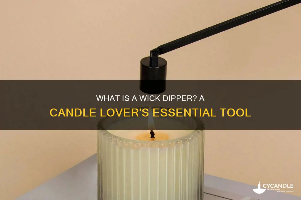 what is a wick dipper for candles