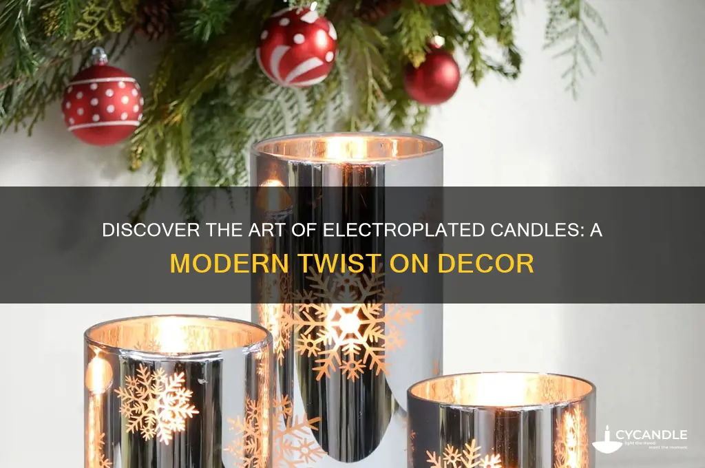 what is an electroplated candle