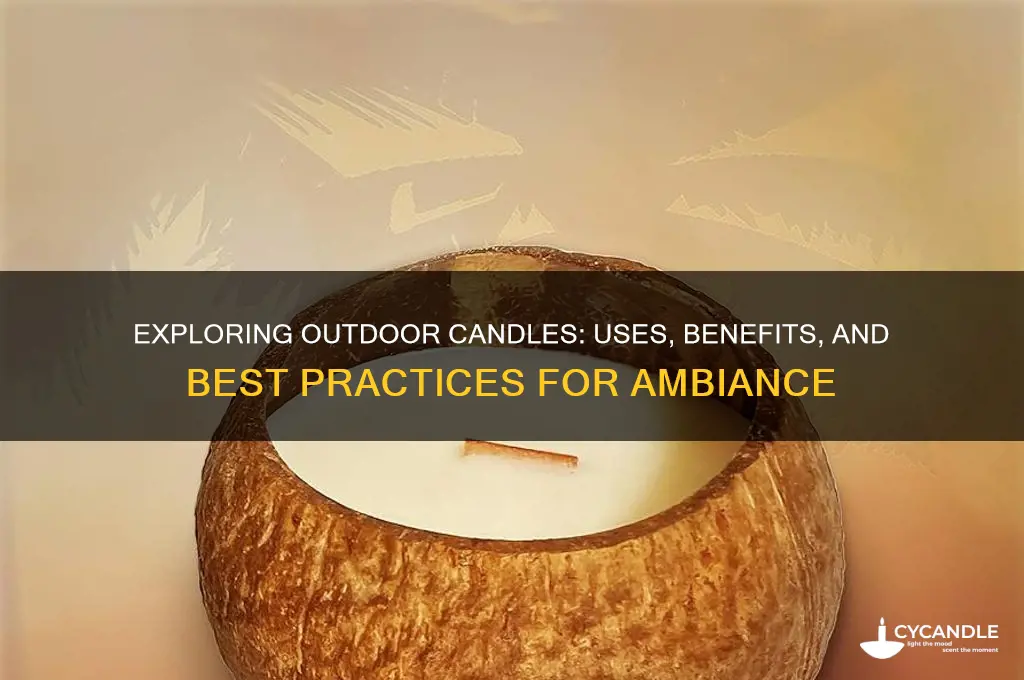 what is an outdoor candle