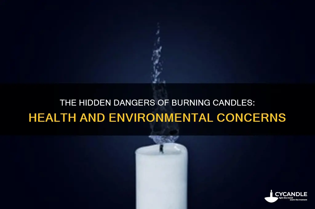 what is bad about burning candles