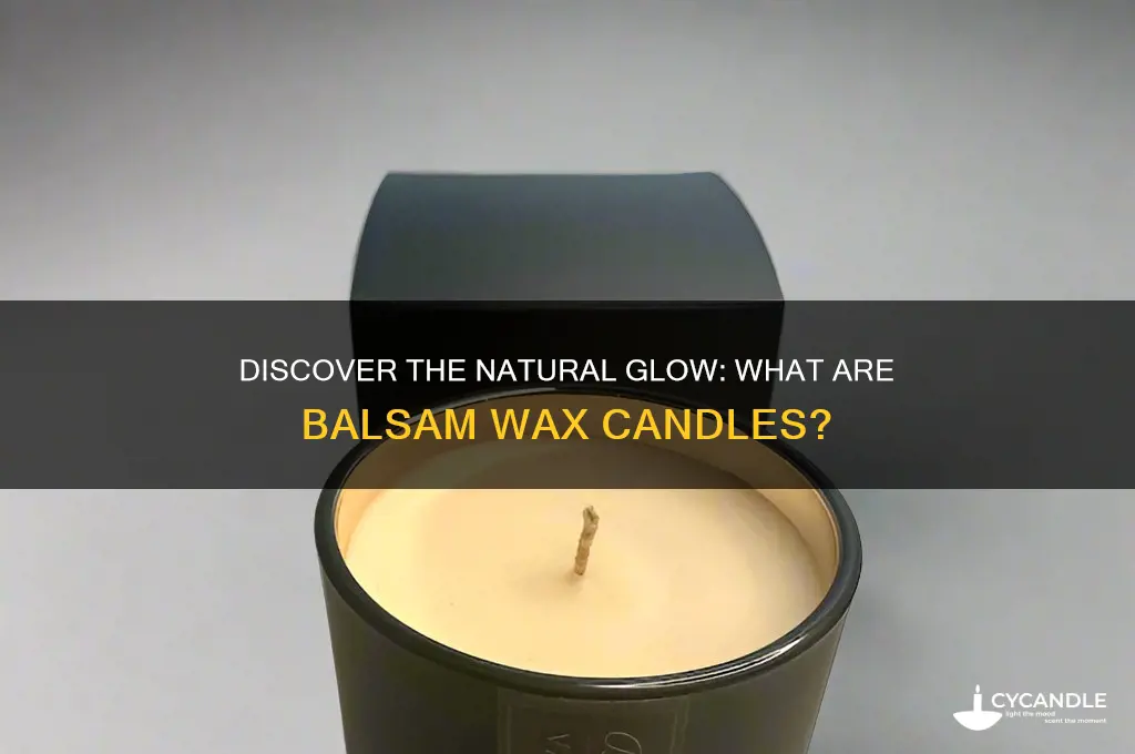 what is balsam wax candles