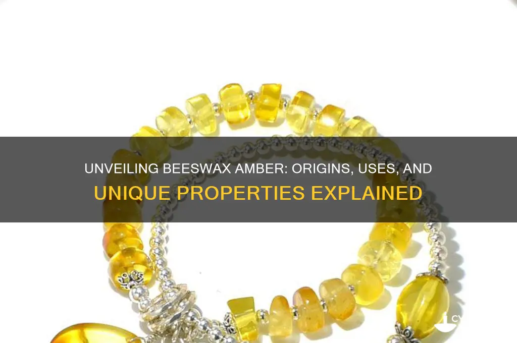 what is beeswax amber