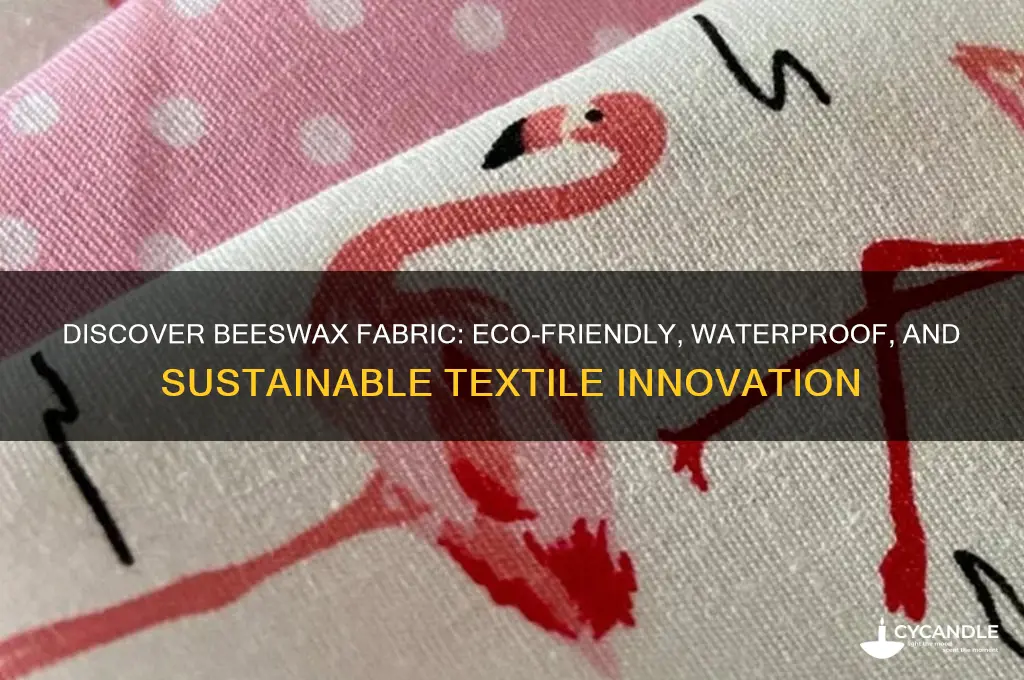 what is beeswax fabric