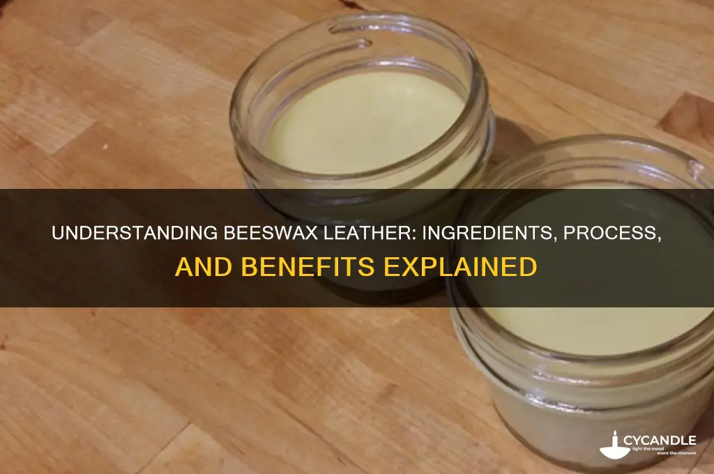 what is beeswax leather made of