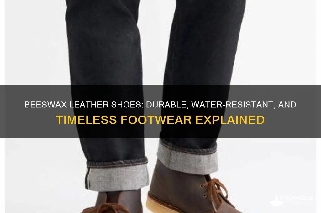 what is beeswax leather shoes