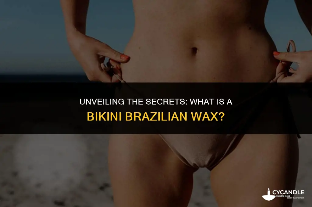 what is bikini brazilian wax