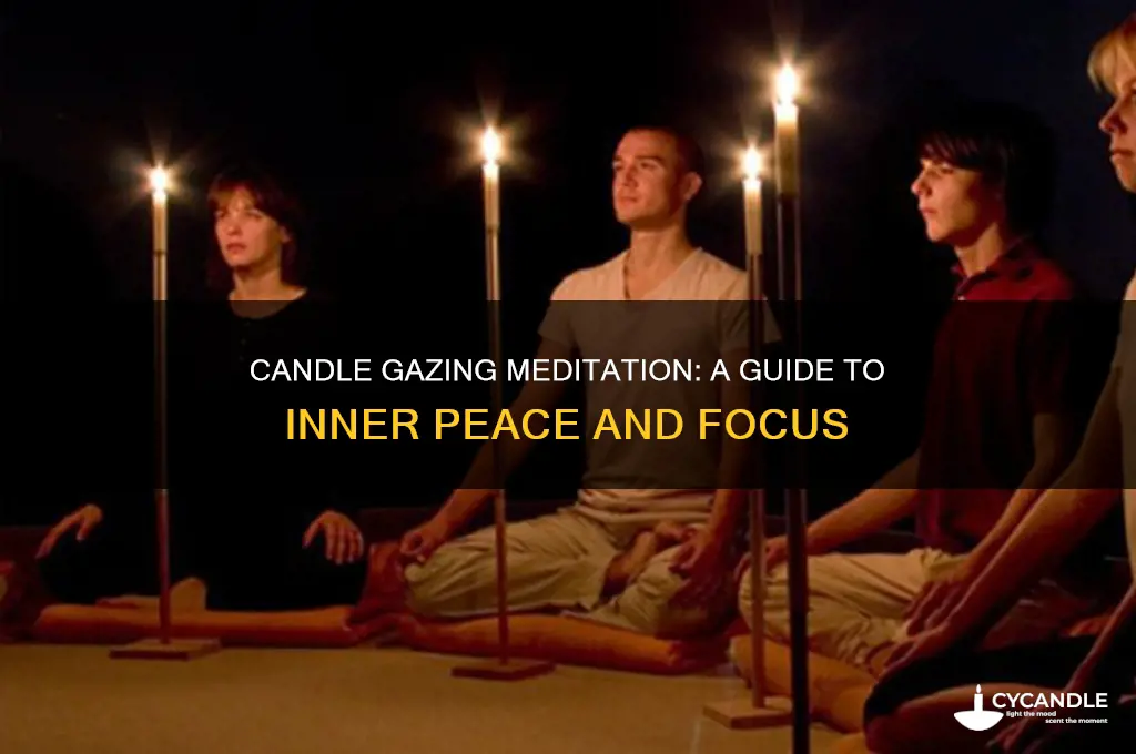 what is candle gazing meditation