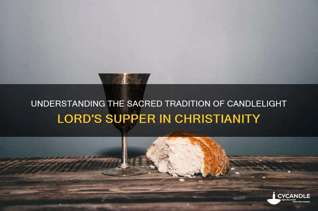 what is candle light lords supper