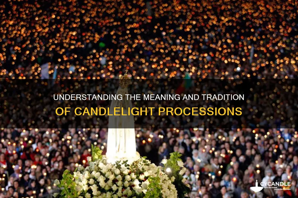 what is candle light procession