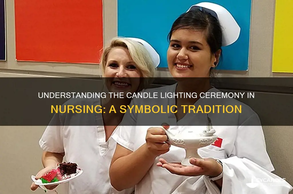 what is candle lighting ceremony in nursing
