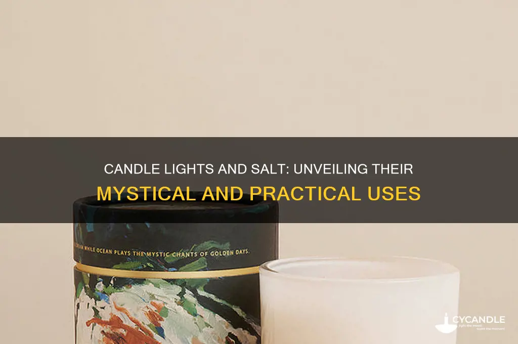 what is candle lights and salt