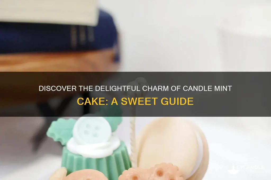 what is candle mint cake
