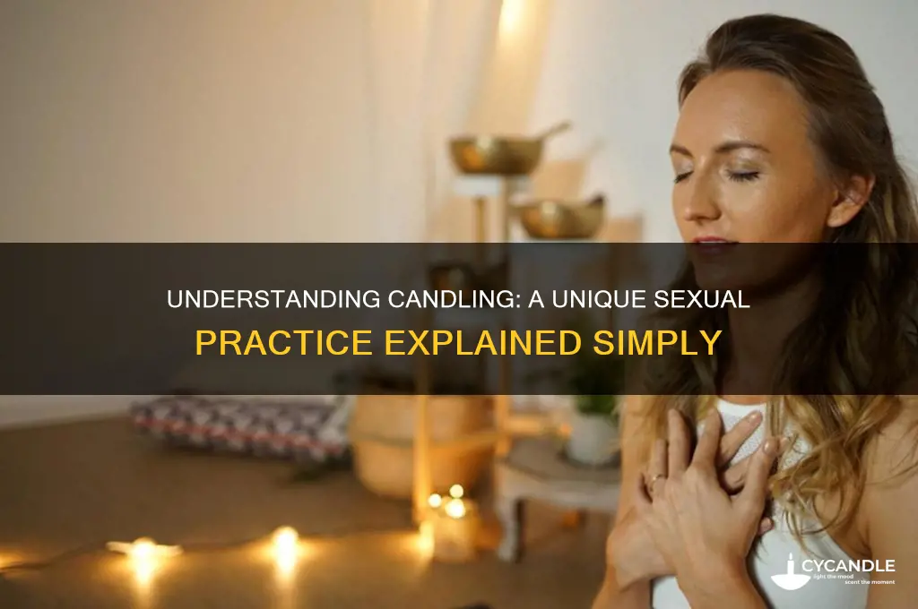 what is candling in sex