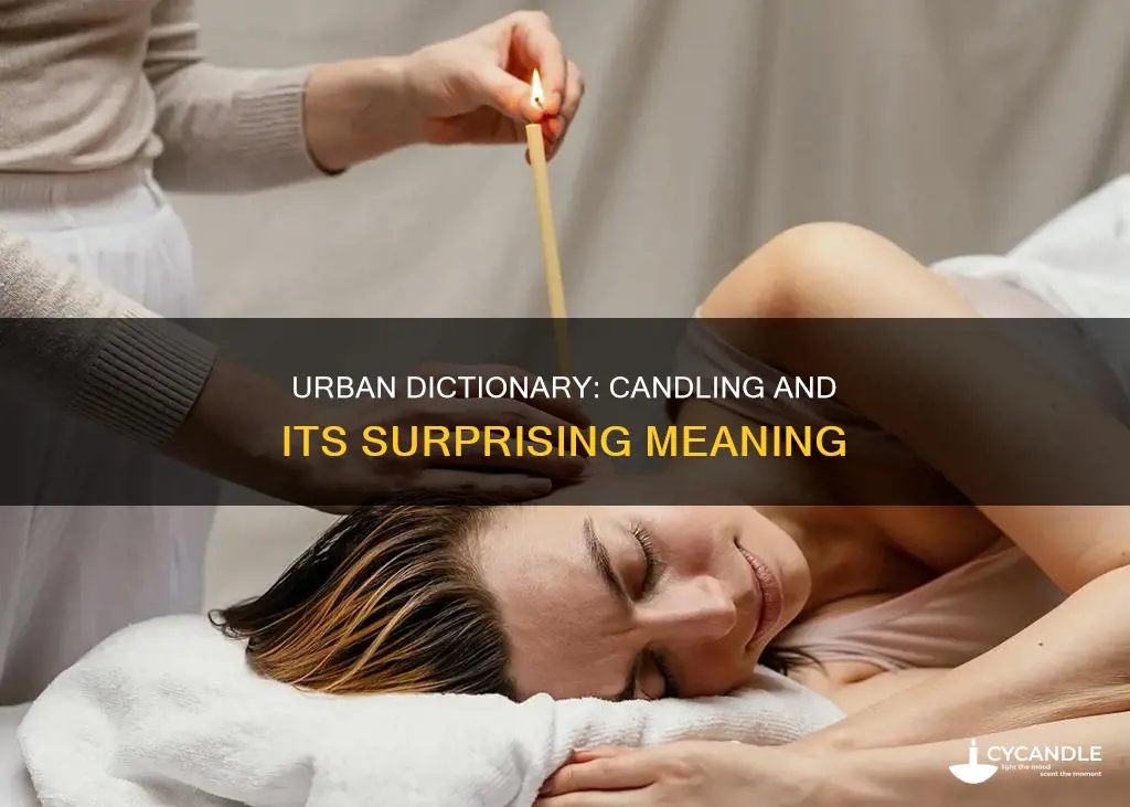 what is candling urban dictionary